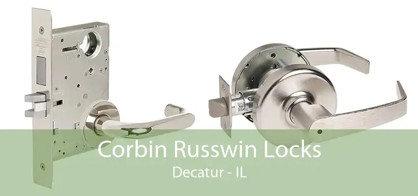 Corbin Russwin Locks Decatur - IL