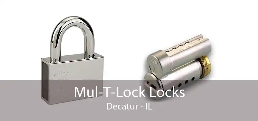 Mul-T-Lock Locks Decatur - IL